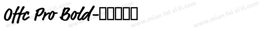 Offc Pro Bold字体转换